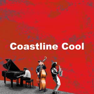 Coastline Cool - Mellow Jazz Instrumental