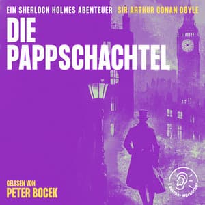Die Pappschachtel - Sherlock Holmes - Die Klassiker