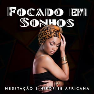 Focado em Sonhos - Natureza Musica Bem-Estar Academia