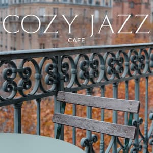 Cozy Jazz Cafe: Autumn Jazz Relaxing - BGM Chilled Jazz Collection