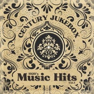 1920's Music Hits, Vol.2 - Century Jukebox