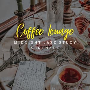 Jazz Reverie: Coffee Lounge Study Sessions - Lounge relax