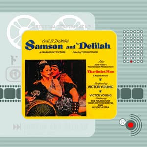 Samson and Delilah, the Quiet Man - Victor Young