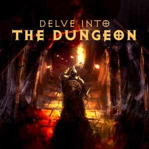 Delve Into the Dungeon: RPG Dungeon Ambient, Fantasy Background Music for Role-Playing - Epic Fantasy Adventurers