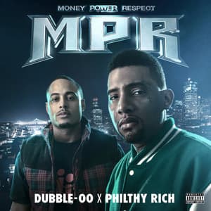 MPR - Philthy Rich