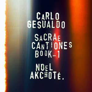 Carlo Gesualdo: Sacrae Cantiones, Book One - Carlo Gesualdo
