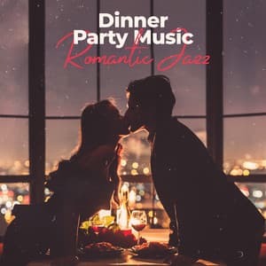 Dinner Party Music & Romantic Jazz - Jazz Party Virtuo Master