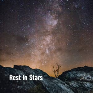 Rest In Stars - Relaxing Music