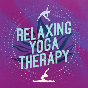 Relaxing Yoga Therapy - Relaxation Yoga Instrumentalists