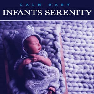 Infants Serenity - Calm Baby
