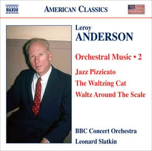 Anderson, L.: Orchestral Music, Vol. 2 - Suite of Carols / A Harvard Festival / Song of Jupiter - Leroy Anderson
