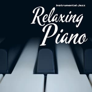 Instrumental Jazz, Relaxing Piano - Piano Jazz Paris