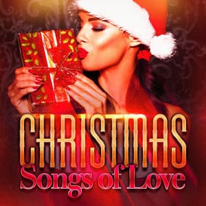Christmas Songs of Love - Love Songs