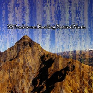 22 Bookworm Reading Natural Music - Ambient Forest