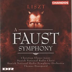 Liszt: Eine Faust Symphonie - Franz Liszt