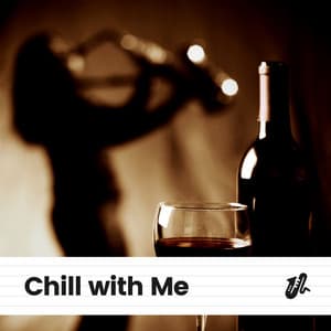 Chill with Me - Background Instrumental Jazz