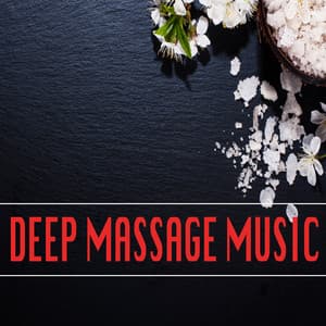 Deep Massage Music - Sounds of Nature for Deep Sleep and Relaxation