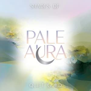 Shades of Quiet Gold - Pale Aura