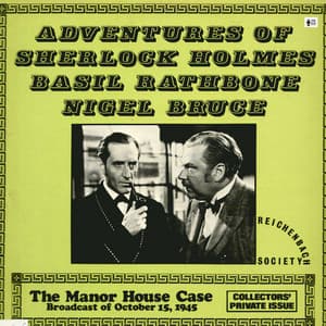 Adventures of Sherlock Holmes - The Manor House Case and the Great Gandolfo - Basil Rathbone