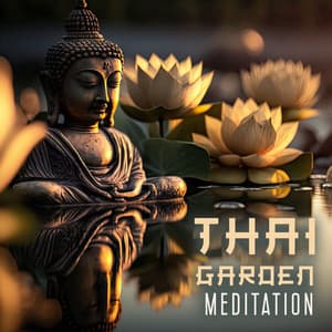 Thai Garden Meditation: Water Sounds for Meditation Shelter - Calming Water Consort