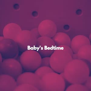 Baby's Bedtime - Childrens Bedtime Music