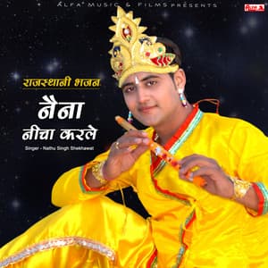 Naina Neecha Karle - Babulal Saini