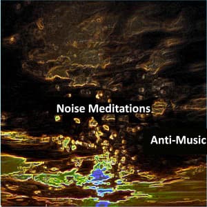 Noise Meditations - Dar Quave