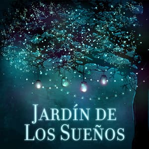 Jardín de Los Sueños: Regulación del Sueño, Noche Tranquila con Sonidos de la Naturaleza - La Espiritualidad Música Colección