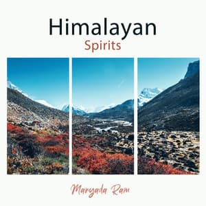Himalayan Spirits - Maryada Ram