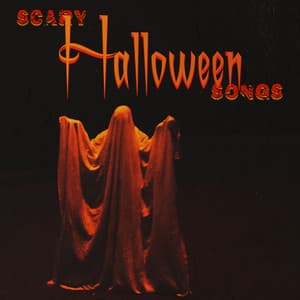 Scary Halloween Songs - Scary Sounds