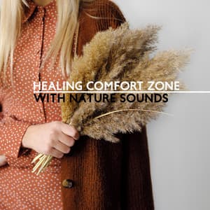 Healing Comfort Zone with Nature Sounds: No More Stress - Nature Meditation Academy