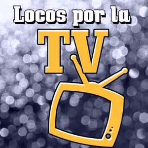 Locos por la TV - La Banda Loca
