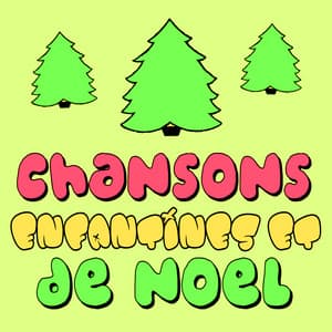 Chansons Enfantines Et De Noël - Chansons Enfantines Et De Noël