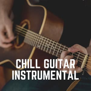 Chill Guitar Instrumental - Guitar Calm
