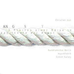 Jost: Angst - Christian Jost
