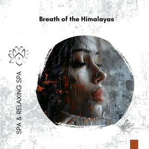 Breath of the Himalayas: Tibetan Bells and Raindrops Serenity for Spa Relaxation - Spa & Relaxing Spa