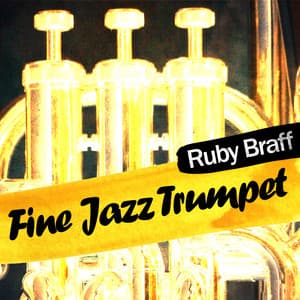 Fine Jazz Trumpet - Ruby Braff