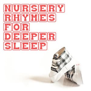 11 Nursery Rhymes for Deeper Sleep - Lullaby Babies