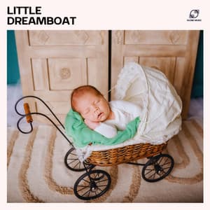 Little Dreamboat - Baby Lullaby Relax
