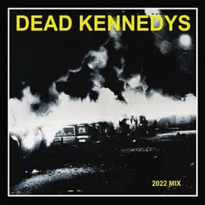 Fresh Fruit For Rotting Vegetables - Dead Kennedys