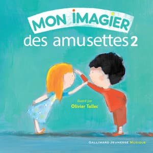 Mon imagier des amusettes 2 - Gallimard Jeunesse
