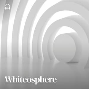 Whiteosphere - White Noise for Sleeping