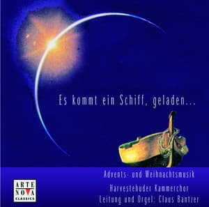 Es kommt ein Schiff geladen - Claus Bantzer