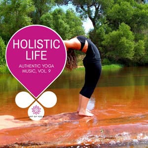 Holistic Life - Authentic Yoga Music, Vol. 9 - Yogsutra Relaxation Co