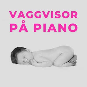 Vaggvisor På Piano - Benjamin Bonum Nocte