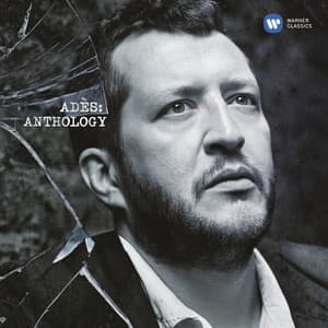 Ades: Anthology - Thomas Adès