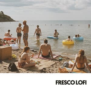 Fresco Lofi: Entspannte Stimmung für sonnige Tage - Relajacion