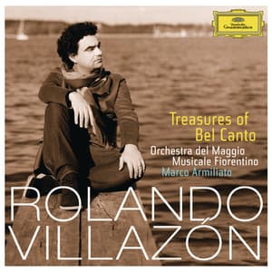 Treasures Of Bel Canto - Rolando Villazón