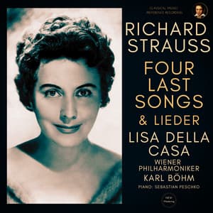 Richard Strauss: Four Last Songs & Lieder by Lisa della Casa - Richard Strauss