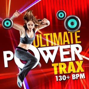 Ultimate Power Trax - Power Trax Playlist